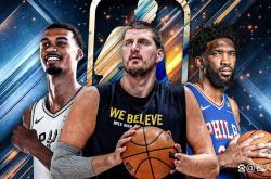 25-26赛季NBA十佳中锋：約(yuē)基奇登顶，文班(bān)竟(jìng)列第(dì)二